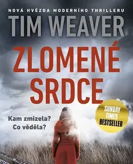 Detektívky, trilery, horory Zlomené srdce - Tim Weaver