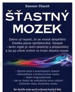 Motivačná literatúra - ostatné Šťastný mozek - Dawson Church