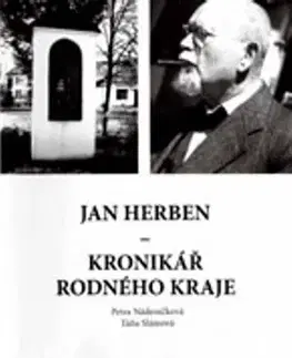 Česká beletria Jan Herben - kronikář rodného kraje - Petra Nádeníčková,Táňa Slámová