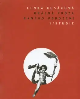 Sociológia, etnológia Krásná próza raného obrození 1. Studie - Lenka Kusáková