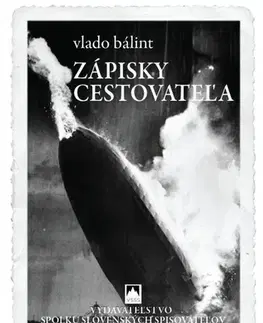 Slovenská beletria Zápisky cestovateľa - Vlado Bálint