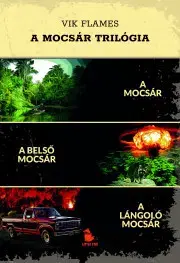 Sci-fi a fantasy A Mocsár Trilógia - Vik Flames