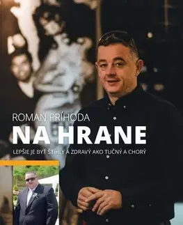 Zdravá výživa, diéty, chudnutie Roman Príhoda - Na hrane - Marika Studeničová