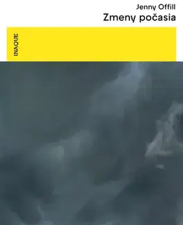 Beletria - ostatné Zmeny počasia - Jenny Offill,Aňa Ostrihoňová
