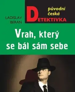 Detektívky, trilery, horory Vrah, který se bál sám sebe - Ladislav Beran