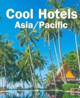 Cudzojazyčná literatúra Cool Hotels Asia/Pacific