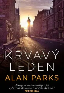 Detektívky, trilery, horory Krvavý leden - Alan Parks