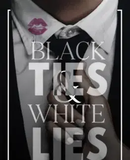 Romantická beletria Black Ties & White Lies - Fekete nyakkendők - (Különleges kiadás) - Kat Singleton