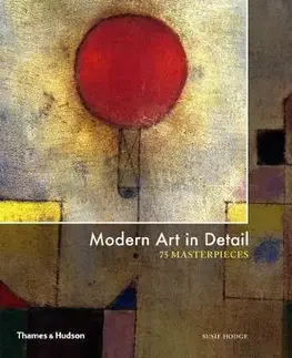 Maliarstvo, grafika Modern Art in Detail - Susie Hodge