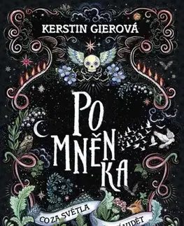 Fantasy, upíri Pomněnka: Co za světla není vidět - Kerstin Gier,Tereza Eliášová