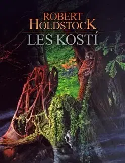 Sci-fi a fantasy Les kostí - Robert Holdstock