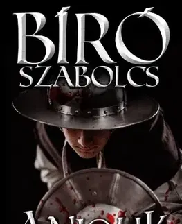 Historické romány Az utolsó tartományúrig - Szabolcs Bíró