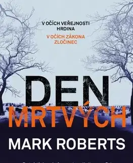 Detektívky, trilery, horory Den mrtvých - Mark Roberts