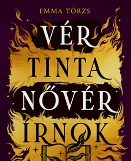 Sci-fi a fantasy Vér, tinta, nővér, írnok - Nem minden könyvet szabad kinyitni - Emma Törzs