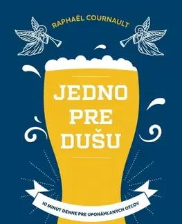 Duchovný rozvoj Jedno pre dušu - Raphaël Cournault