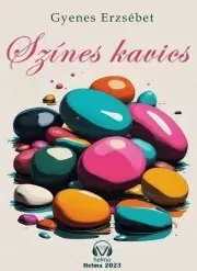 Svetová beletria Színes kavics - Gyenes Erzsébet