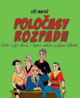 Humor a satira Poločasy rozpadu - Jiří Macků