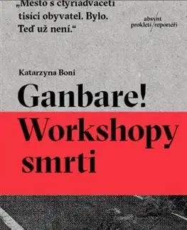 Svetová beletria Ganbare! Workshopy smrti - Katarzyna Boni