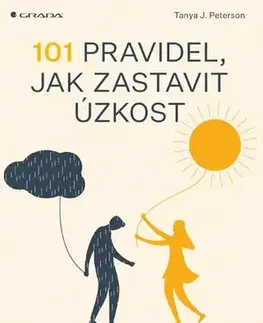 Duchovný rozvoj 101 pravidel, jak zastavit úzkost - J. Tanya Peterson