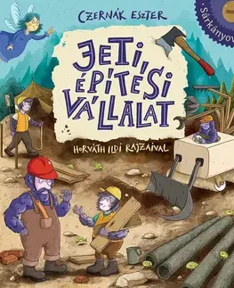 Rozprávky Jeti építési vállalat - Eszter Czernák