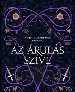 Sci-fi a fantasy A fennmaradottak krónikái 2: Az árulás szíve - Mary E. Pearson,Viktória Miks-Rédai