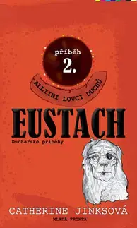 Pre chlapcov Eustach - Catharine Jinksová