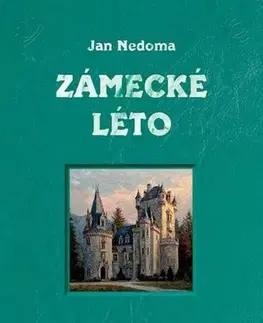 Sci-fi a fantasy Zámecké léto - Jan Nedoma