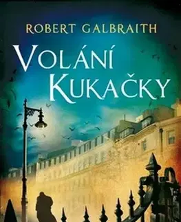 Detektívky, trilery, horory Volání kukačky - Robert Galbraith