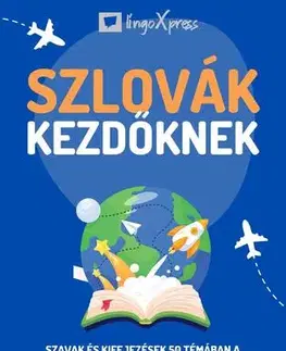 Slovníky Szlovák kezdőknek - lingoXpress