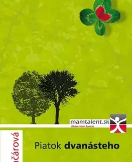 Slovenská beletria Piatok dvanásteho - Alica Činčárová