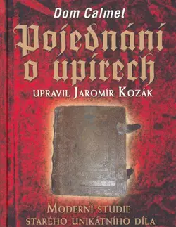 Ezoterika - ostatné Pojednání o Upírech - Calmet Dom