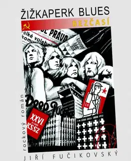 Česká beletria Žižkaperk blues 2: Bezčasí - Jiří Fučikovský
