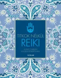 Alternatívna medicína - ostatné Reiki - Kolektív autorov