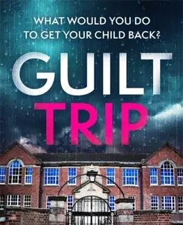 Detektívky, trilery, horory Guilt Trip - Jo Furniss