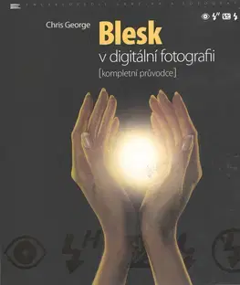 Fotografovanie, digitálna fotografia Blesk v digitální fotografii