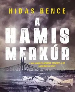 Detektívky, trilery, horory A hamis Merkúr - Bence Hidas