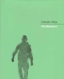 Slovenská poézia NeoBeatnici - Ľuboslav Moza