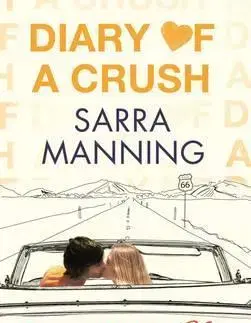 Cudzojazyčná literatúra Diary of a Crush: Sealed With a Kiss - Sarra Manning