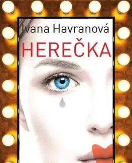 Romantická beletria Herečka - Ivana Havranová