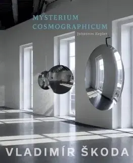 Sochárstvo, plastika Mysterium Cosmographicum 2 - Vladimír Škoda