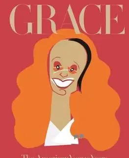Krása, móda, kozmetika Grace - The American Vogue Years - Grace Coddington