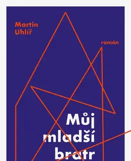 Romantická beletria Můj mladší bratr - Martin Uhlíř