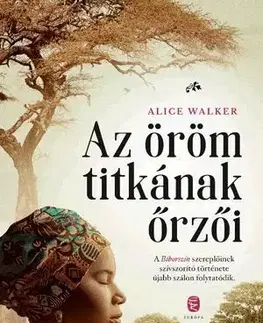 Beletria - ostatné Az öröm titkának őrzői - Alice Walker