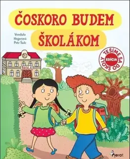 Príprava do školy, pracovné zošity Čoskoro budem školákom - Petr Šulc