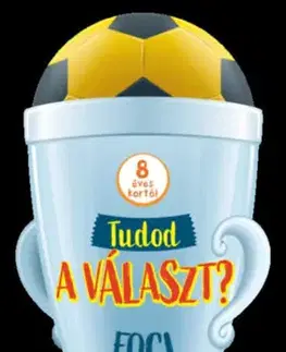 Encyklopédie pre deti a mládež - ostatné Tudod a választ? - Foci