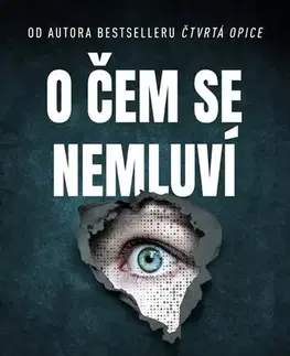 Detektívky, trilery, horory O čem se nemluví - J.D. Barker,Ján Netolička