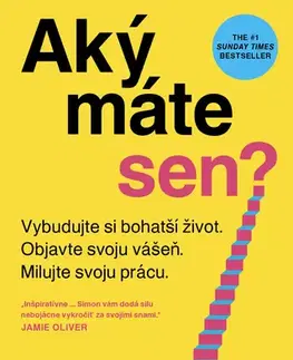 Psychológia, etika Aký máte sen? - Simon Squibb