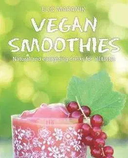 Kuchárky - ostatné Vegan Smoothies - Elig Maranik