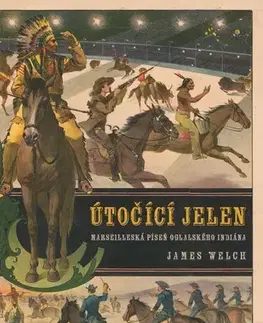 Beletria - ostatné Útočící jelen - James Welch,Jiří Kaňák