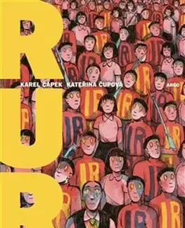 Komiksy R.U.R. - Karel Čapek,Kateřina Čupová